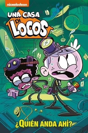 ¿Quién anda ahí? (Una casa de locos) | 9788448854393 | Nickelodeon | Librería Castillón - Comprar libros online Aragón, Barbastro