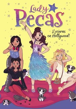 ¡Locuras en Hollywood! - Serie Lady Pecas 3 | 9788417922665 | Lady Pecas | Librería Castillón - Comprar libros online Aragón, Barbastro