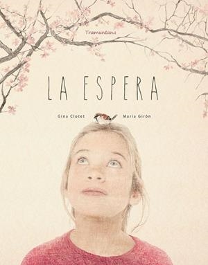 LA ESPERA | 9788416578924 | CLOTET, GINA | Librería Castillón - Comprar libros online Aragón, Barbastro