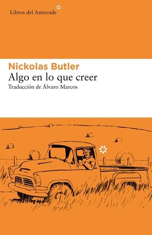 Algo en lo que creer | 9788417977160 | Butler, Nickolas | Librería Castillón - Comprar libros online Aragón, Barbastro