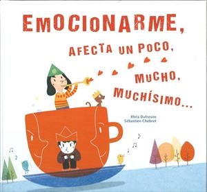 Emocionarme | 9788417303365 | Dufresne, Rhéa | Librería Castillón - Comprar libros online Aragón, Barbastro