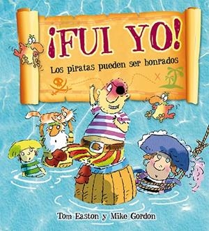 ¡Fui yo! | 9788416117703 | EASTON, TOM | Librería Castillón - Comprar libros online Aragón, Barbastro
