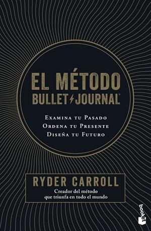 El método Bullet Journal | 9788408222101 | Carroll, Ryder | Librería Castillón - Comprar libros online Aragón, Barbastro