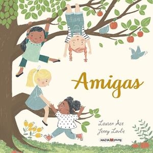 Amigas | 9788417708603 | Ace, Lauren ; Løvlie, Jenny | Librería Castillón - Comprar libros online Aragón, Barbastro