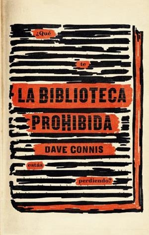 La biblioteca prohibida | 9788492918805 | Dave, Connis | Librería Castillón - Comprar libros online Aragón, Barbastro
