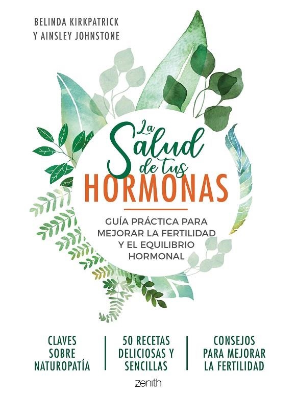 La salud de tus hormonas | 9788408218951 | Kirkpatrick, Belinda/Johnstone, Ainsley | Librería Castillón - Comprar libros online Aragón, Barbastro