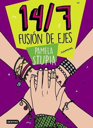 14/7 Fusión de ejes | 9788408221258 | Stupia, Pamela | Librería Castillón - Comprar libros online Aragón, Barbastro