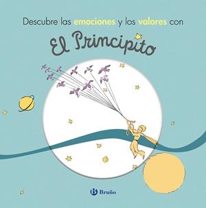 Descubre las emociones y los valores con El Principito | 9788469624777 | de Saint-Exupéry, Antoine | Librería Castillón - Comprar libros online Aragón, Barbastro
