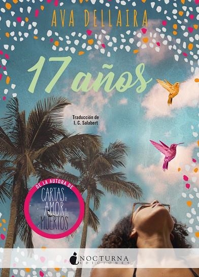17 años | 9788417834548 | Dellaira, Ava | Librería Castillón - Comprar libros online Aragón, Barbastro