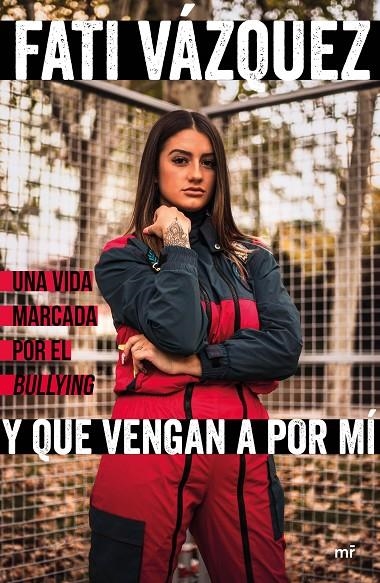 Y que vengan a por mí | 9788427046795 | Vázquez, Fati | Librería Castillón - Comprar libros online Aragón, Barbastro