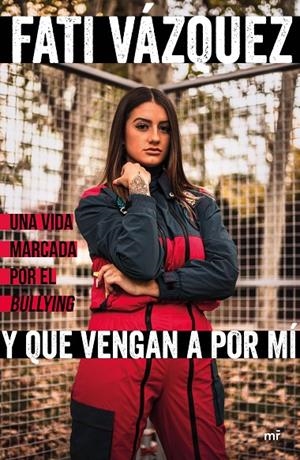 Y que vengan a por mí | 9788427046795 | Vázquez, Fati | Librería Castillón - Comprar libros online Aragón, Barbastro