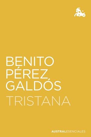 Tristana | 9788467058734 | Pérez Galdós, Benito | Librería Castillón - Comprar libros online Aragón, Barbastro