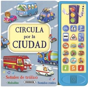 Circula por la ciudad | 9788467770179 | Ediciones, Susaeta | Librería Castillón - Comprar libros online Aragón, Barbastro