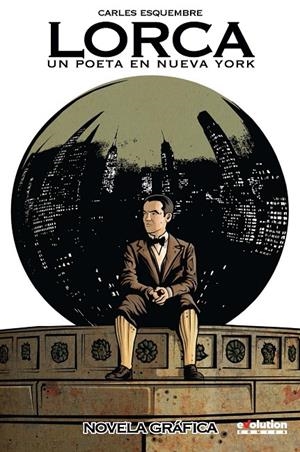 LORCA: UN POETA EN NUEVA YORK | 9788413343884 | ESQUEMBRE, CARLES | Librería Castillón - Comprar libros online Aragón, Barbastro