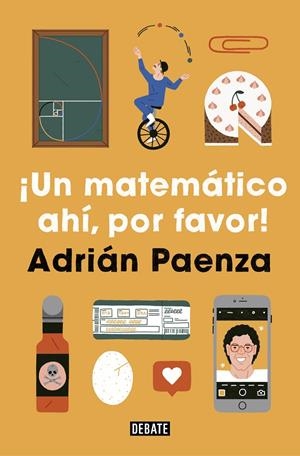 ¡Un matemático ahí, por favor! | 9788417636760 | Adrián Paenza | Librería Castillón - Comprar libros online Aragón, Barbastro
