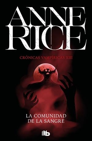 La comunidad de la sangre (Crónicas Vampíricas 13) | 9788413141107 | Anne Rice | Librería Castillón - Comprar libros online Aragón, Barbastro