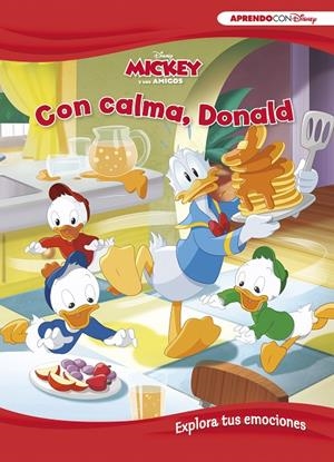 Con calma, Donald (Aprende cada día con Disney) | 9788417630485 | Disney | Librería Castillón - Comprar libros online Aragón, Barbastro