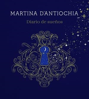 Diario de sueños | 9788417922757 | Martina D'Antiochia | Librería Castillón - Comprar libros online Aragón, Barbastro