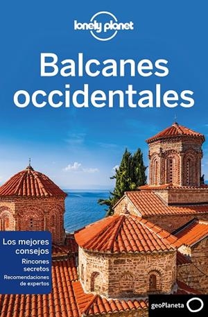 Balcanes occidentales 1 | 9788408216742 | Dragicevich, Peter;Baker, Mark;Butler, Stuart;Ham, Anthony;Lee, Jessica;Maric, Vesna;Raub, Kevin;Vla | Librería Castillón - Comprar libros online Aragón, Barbastro