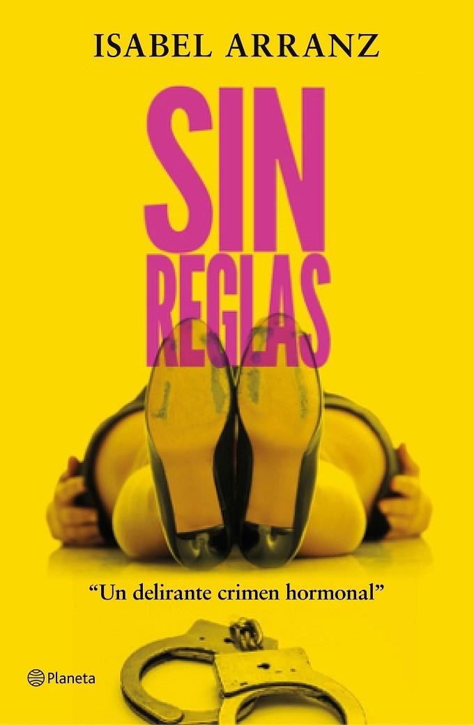 Sin reglas | 9788408223313 | Arranz, Isabel | Librería Castillón - Comprar libros online Aragón, Barbastro