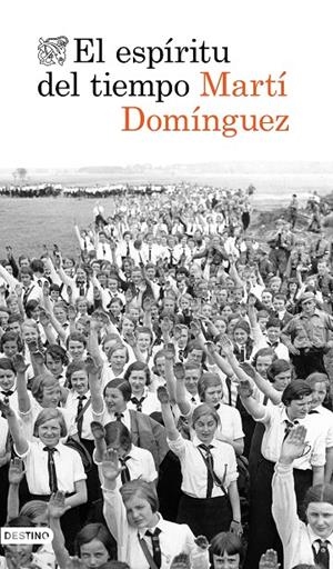 El espíritu del tiempo | 9788423356942 | Domínguez, Martí | Librería Castillón - Comprar libros online Aragón, Barbastro