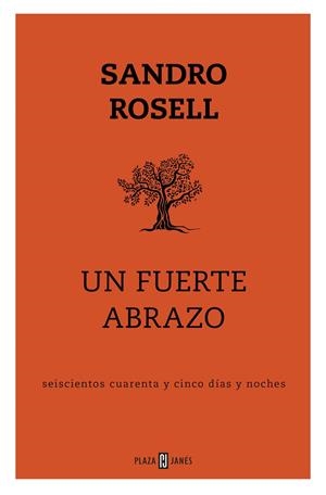 Un fuerte abrazo | 9788401025143 | Sandro Rosell | Librería Castillón - Comprar libros online Aragón, Barbastro