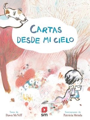 Cartas desde mi cielo | 9788413181905 | McNiff, Dawn | Librería Castillón - Comprar libros online Aragón, Barbastro