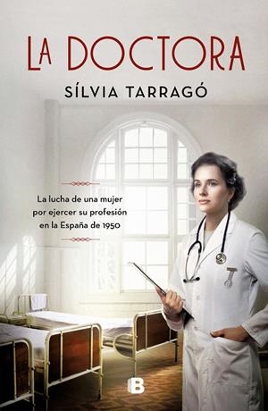 La doctora | 9788466667210 | Tarrago, Silvia | Librería Castillón - Comprar libros online Aragón, Barbastro
