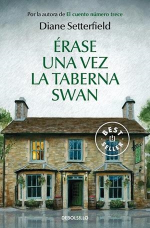 Érase una vez la taberna Swan | 9788466350129 | Diane Setterfield | Librería Castillón - Comprar libros online Aragón, Barbastro