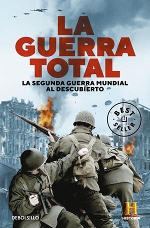La Guerra Total | 9788466350259 | THE HISTORY CHANNEL IBERIA, B.V. | Librería Castillón - Comprar libros online Aragón, Barbastro