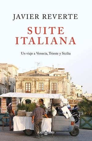 Suite Italiana | 9788401022463 | Javier Reverte | Librería Castillón - Comprar libros online Aragón, Barbastro