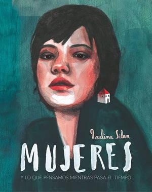 Mujeres | 9788417858605 | Silva Chala, Paulina | Librería Castillón - Comprar libros online Aragón, Barbastro