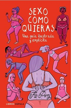 Sexo como quieras | 9788448026790 | Flo Perry | Librería Castillón - Comprar libros online Aragón, Barbastro