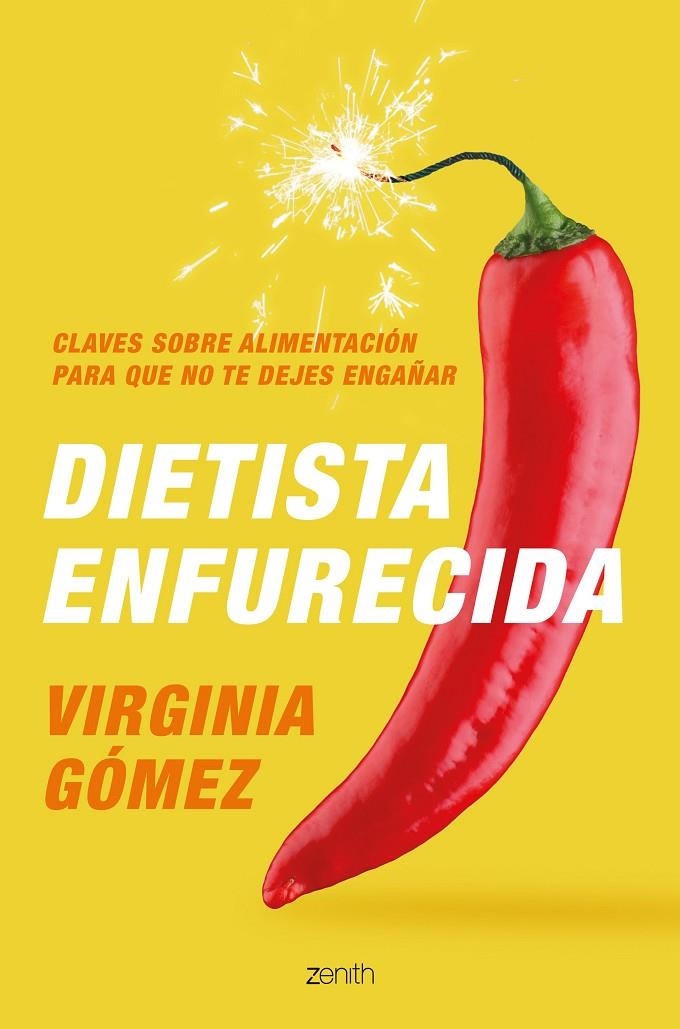 Dietista enfurecida | 9788408222385 | Gómez, Virginia | Librería Castillón - Comprar libros online Aragón, Barbastro