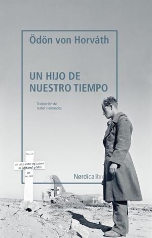 Un hijo de nuestro tiempo | 9788418067211 | Von Horvath, Ödon | Librería Castillón - Comprar libros online Aragón, Barbastro