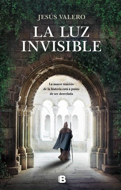 La luz invisible | 9788466667234 | Jesús Valero | Librería Castillón - Comprar libros online Aragón, Barbastro