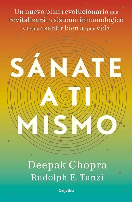 Sánate a ti mismo | 9788425358326 | Rudolph Tanzi Deepak Chopra | Librería Castillón - Comprar libros online Aragón, Barbastro