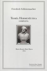 TEORIA HERMENEUTICA COMPLETA | 9788412058734 | SCHLEIERMACHER, FRIEDRICH | Librería Castillón - Comprar libros online Aragón, Barbastro