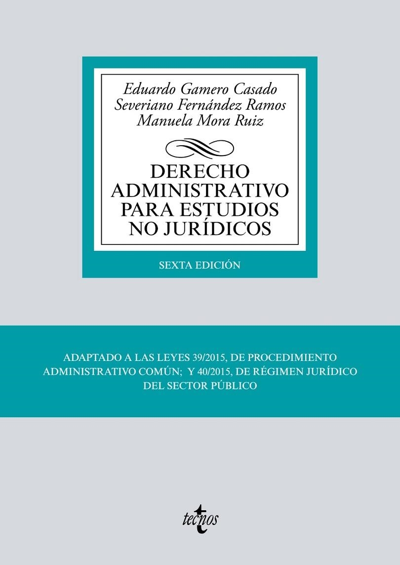 Derecho Administrativo para estudios no jurídicos | 9788430977390 | Gamero Casado, Eduardo; Fernández Ramos, Severiano; Mora Ruiz, Manuela | Librería Castillón - Comprar libros online Aragón, Barbastro
