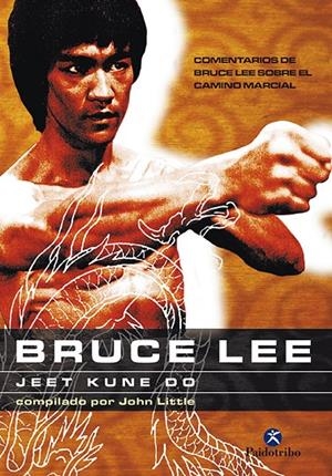 BRUCE LEE | 9788480198608 | KUNE DO, JEET | Librería Castillón - Comprar libros online Aragón, Barbastro