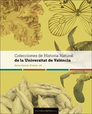 Colecciones de Historia Natural de la Universitat de València | 9788491332701 | Varios autores | Librería Castillón - Comprar libros online Aragón, Barbastro