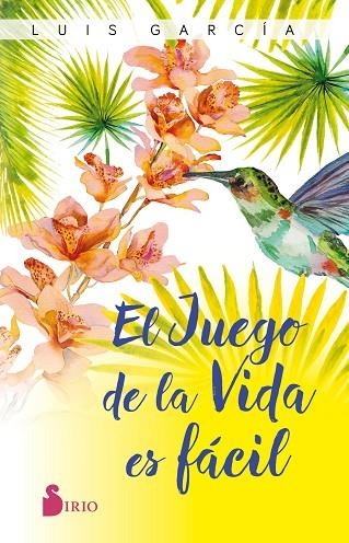 El juego de la vida es fácil | 9788418000461 | GARCIA, LUIS | Librería Castillón - Comprar libros online Aragón, Barbastro
