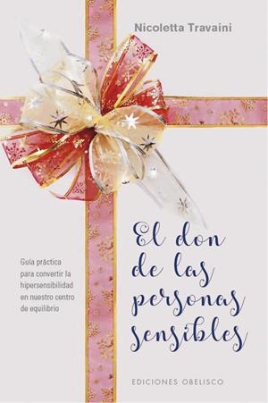 El don de las personas sensibles | 9788491115526 | Travaini, Nicoletta | Librería Castillón - Comprar libros online Aragón, Barbastro