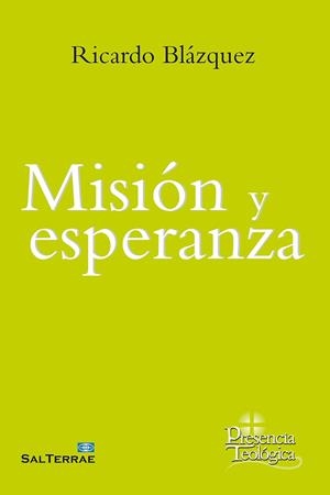 Misión y esperanza | 9788429329254 | Blazquez, Ricardo | Librería Castillón - Comprar libros online Aragón, Barbastro
