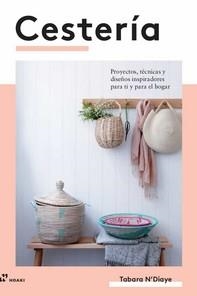 CESTERIA | 9788417656171 | N´DIAYE, TABARA | Librería Castillón - Comprar libros online Aragón, Barbastro