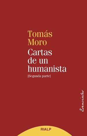 Cartas de un humanista (II) | 9788432151910 | Moro, Santo Tomás | Librería Castillón - Comprar libros online Aragón, Barbastro