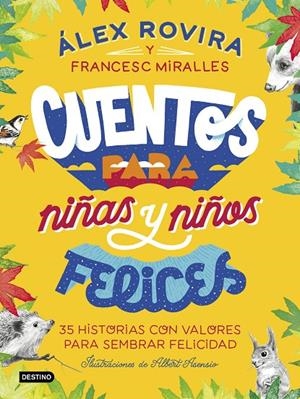 Cuentos para niñas y niños felices | 9788408223221 | Rovira Celma, Álex ; Miralles, Francesc | Librería Castillón - Comprar libros online Aragón, Barbastro