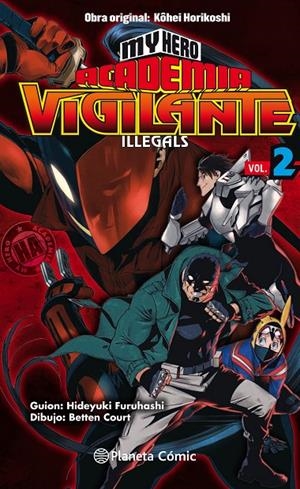 My Hero Academia Vigilante Illegals nº 02 | 9788413411040 | Kohei Horikoshi | Librería Castillón - Comprar libros online Aragón, Barbastro