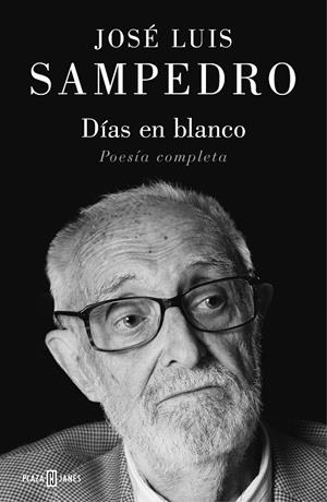 Días en blanco | 9788401024542 | José Luis Sampedro | Librería Castillón - Comprar libros online Aragón, Barbastro