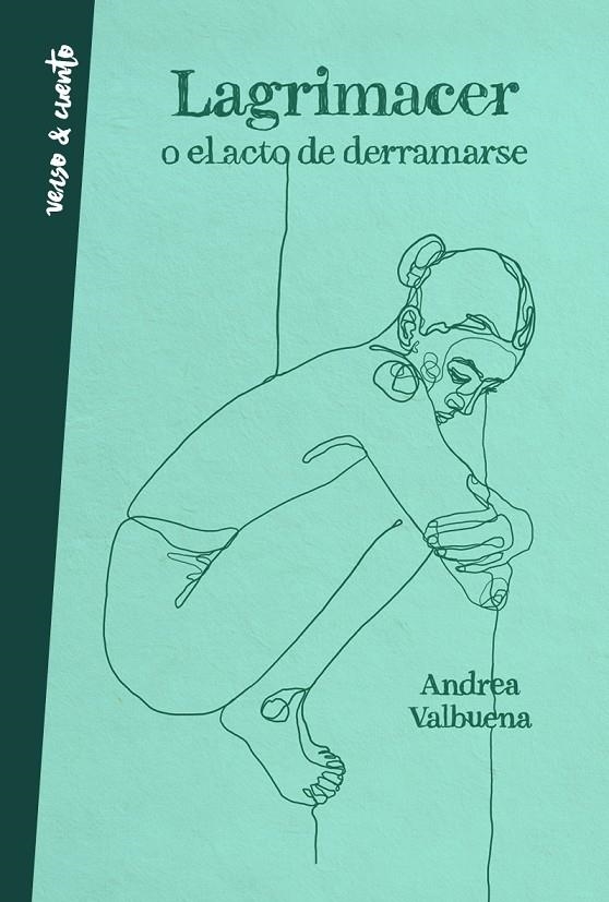 Lagrimacer o el acto de derramarse | 9788403521957 | Valbuena, Andrea | Librería Castillón - Comprar libros online Aragón, Barbastro